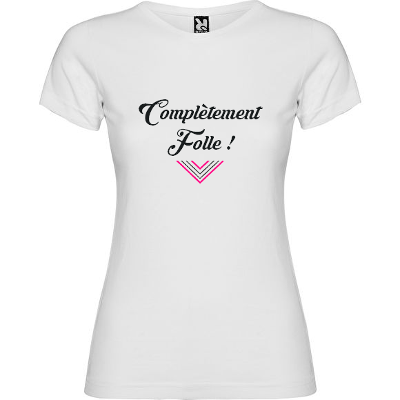tee shirt tempere moi completement folle